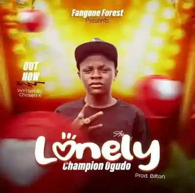 Lonely by Champion Ogudo